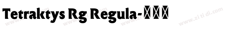 Tetraktys Rg Regula字体转换